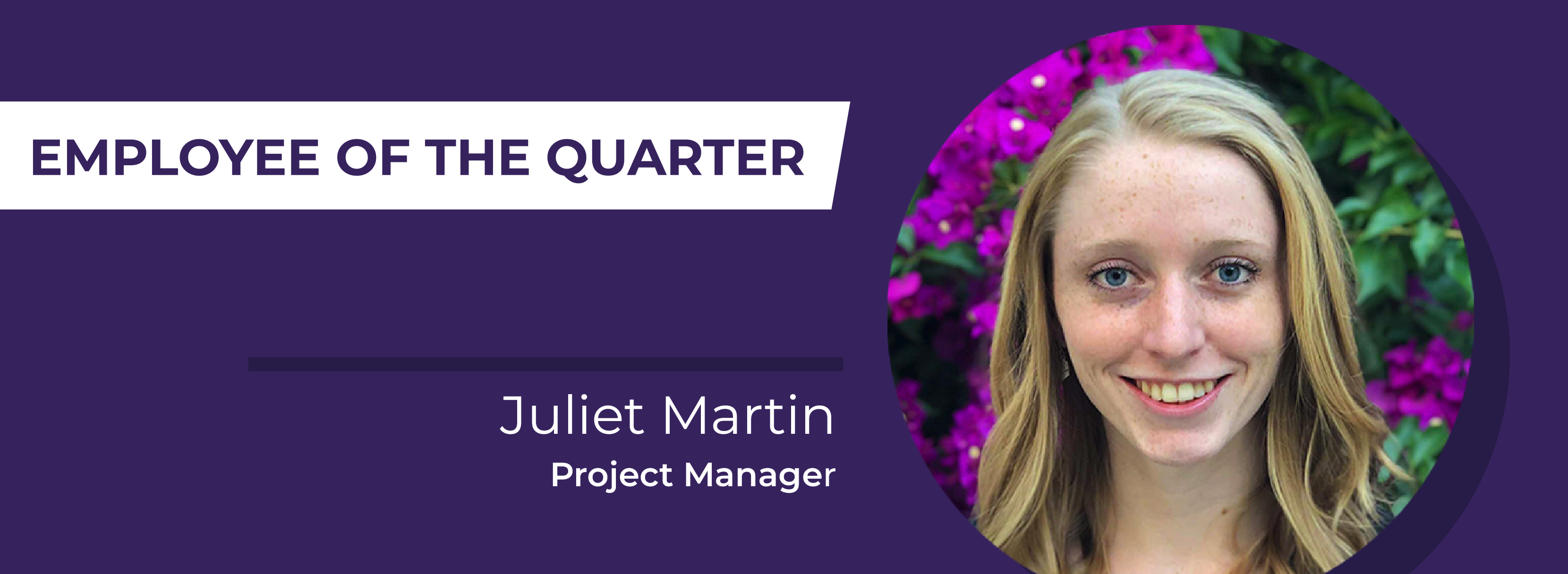 Juliet Martin, employee of the quarter